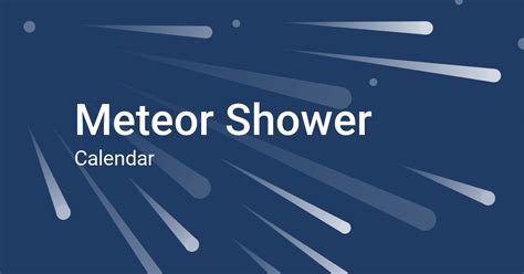 Meteor Shower Calendar