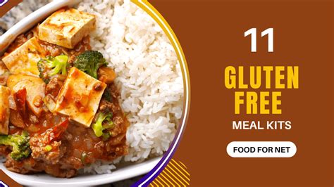 11 Gluten Free Meal Kits To Learn How Good Gluten Free Can Be! | Food For Net