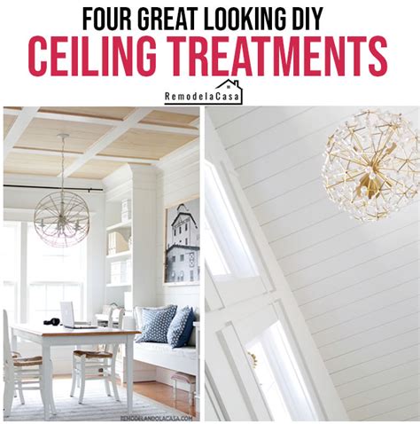 Four Great Looking DIY Ceiling Treatments - Remodelando la Casa