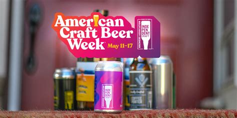 Celebrate American Craft Beer Week®, Even If You Can’t Visit a Brewery