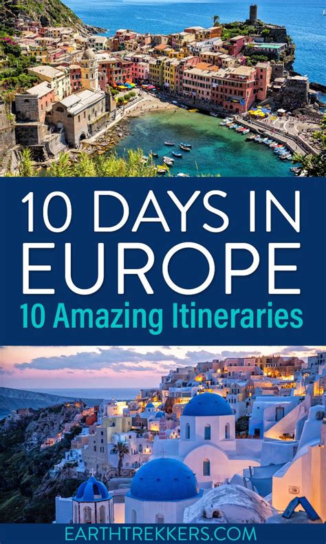 10 Days in Europe: 10 Amazing Itineraries | Earth Trekkers