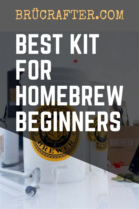 Best Beginner Homebrew Kit - BrÜcrafter