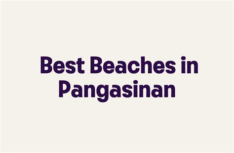 Best Beaches in Pangasinan