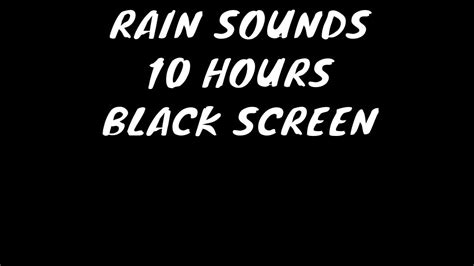 10 HOUR RAIN SOUNDS BLACK SCREEN, Dark Screen For Sleeping, Studying ...