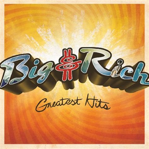 Greatest Hits by Big & Rich album cover