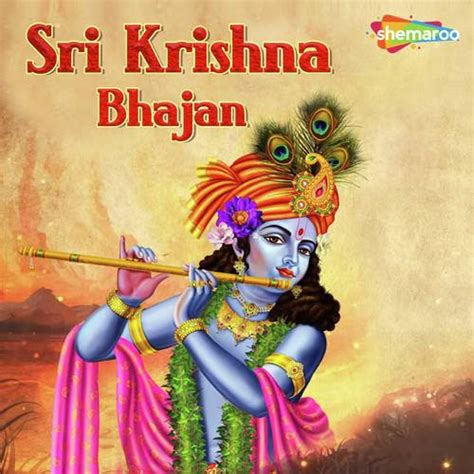 Sri Krishna Bhajan Songs Download - Free Online Songs @ JioSaavn