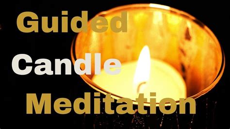 Guided Candle Meditation