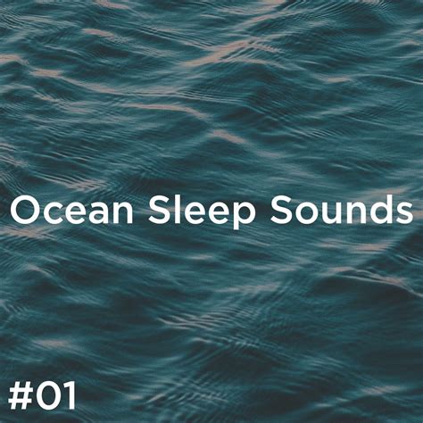 #01 Ocean Sleep Sounds by Ocean Sounds, Ocean Waves For Sleep and BodyHI on Beatsource