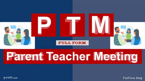 PTM Full Form — What is the full form of PTM?