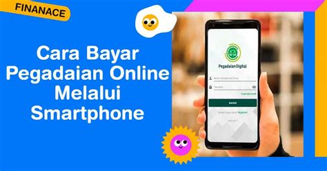 Cara Bayar Pegadaian Online Melalui Smartphone Paling Mudah