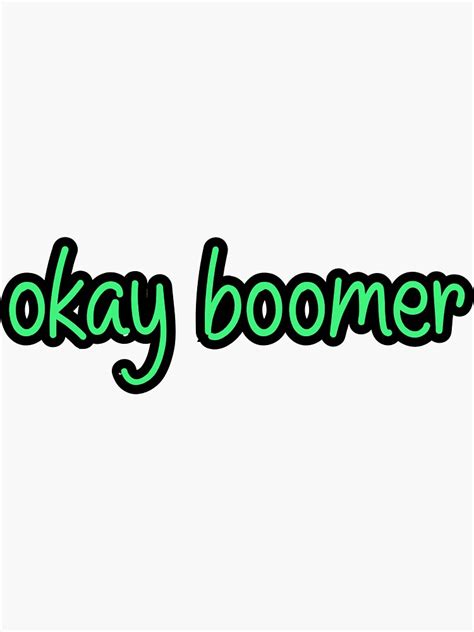 "Okay Boomer Meme" Sticker for Sale by JupiterMeow | Redbubble