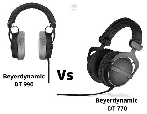 Beyerdynamic DT 990 vs DT 770 – Which one is Better One & Why? – My Blog