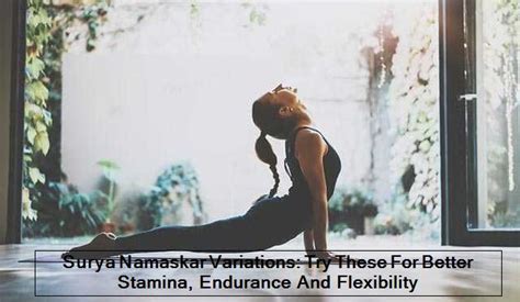 Surya Namaskar Variations: Try These For Better Stamina, Endurance And ...