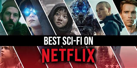 Best Sci-Fi Movies on Netflix Right Now (February 2023) - showbizztoday