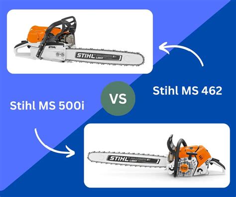 Stihl MS 462 Vs Stihl MS 500i Chainsaw - What’s the Better Option ...