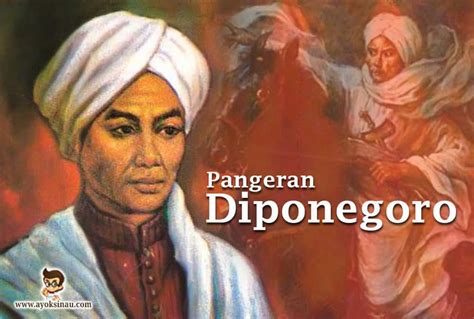 Sejarah dan Perjuangan Pangeran Diponegoro - Ayok Sinau