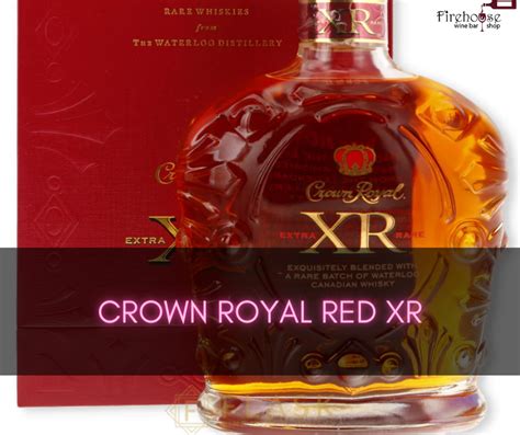 Crown Royal Red XR - Regal Reserve: Unveiling the Richness of Crown Royal Red XR - Firehouse ...