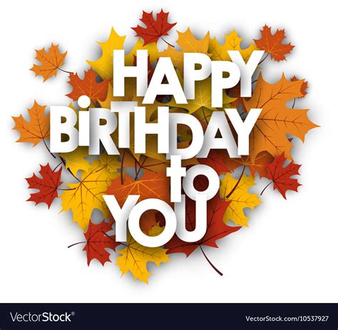 Happy birthday card with leaves Royalty Free Vector Image