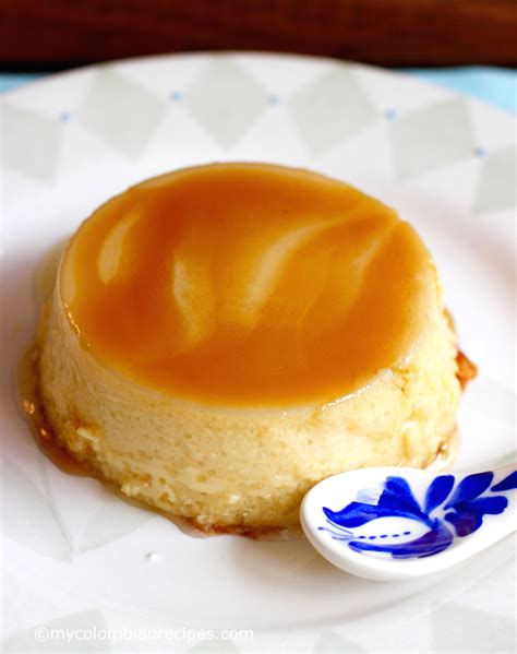 Flan de Leche (Traditional Flan) - My Colombian Recipes