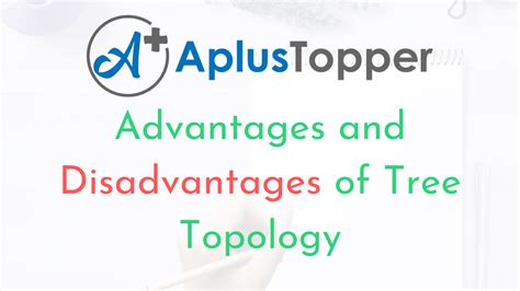 Tree Topology Advantages and Disadvantages | What is Tree Topology ...