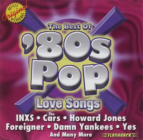 Best of 80s Pop: Love Songs: Various Artists, Michael Hutchence, Bruce Turgon, David Foster ...