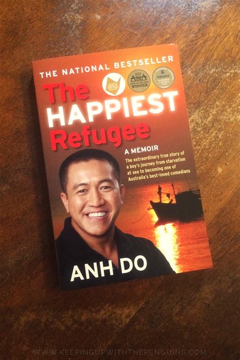 The Happiest Refugee - Anh Do — Keeping Up With The Penguins