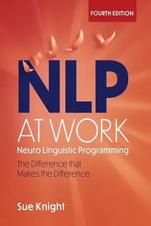 [PDF] NLP at Work by Sue Knight eBook | Perlego