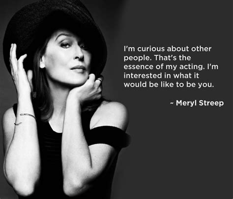 Meryl Streep On Acting Quotes. QuotesGram