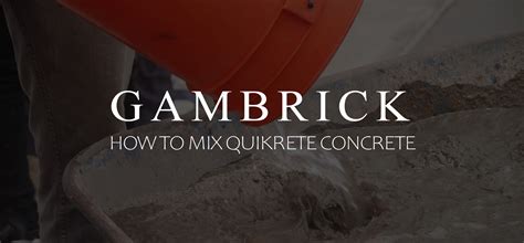 How To Mix Quikrete Concrete By Hand & Other Premixes