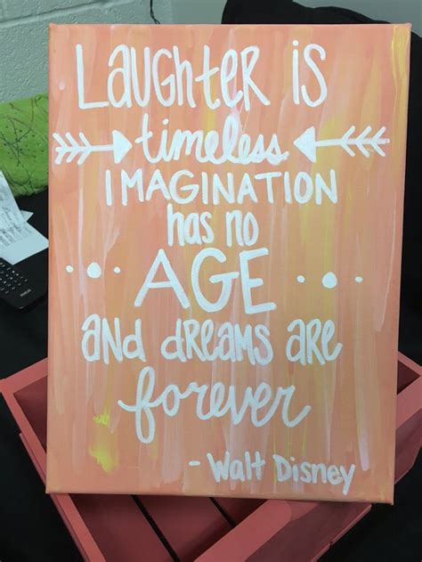 Canvas painting. Walt Disney Quote. Laughter, Imagination, Dreams | Canvas quotes, Canvas ...