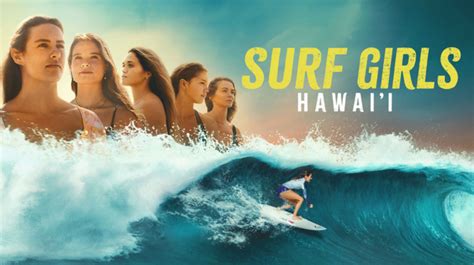 Surf Girls Hawai’i New Docu-series - SurfGirl Magazine