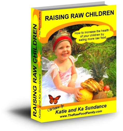 Raising Raw Children