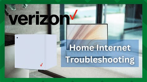 4 Troubleshooting Methods For Verizon 5G Home Internet - Internet Access Guide