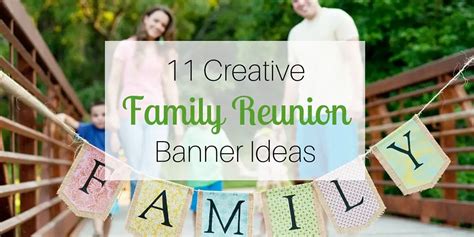 11 Creative Family Reunion Banner Ideas