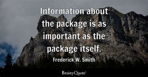 Frederick W. Smith - Information about the package is as...