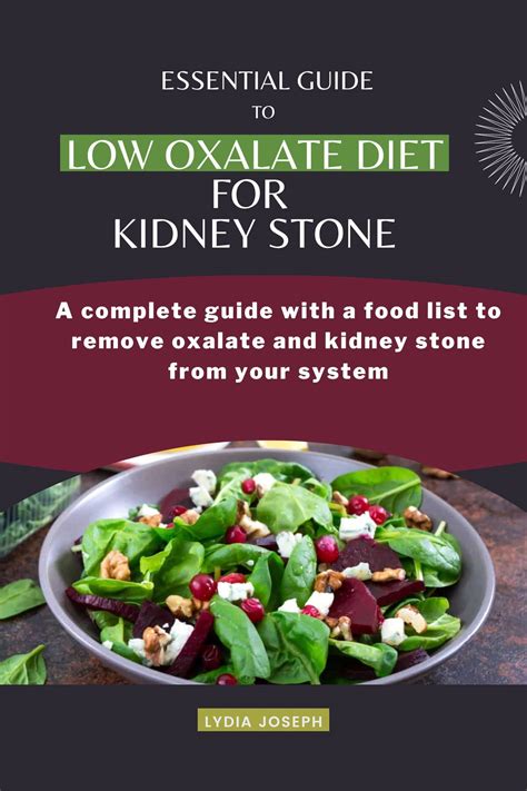 Buy ESSENTIAL GUIDE TO LOW-OXALATE DIET FOR KIDNEY STONE: A complete ...