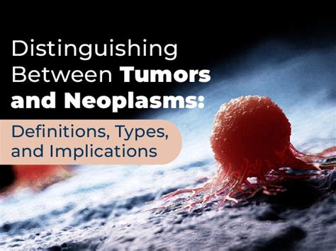 What is the difference between a tumor and a neoplasm?