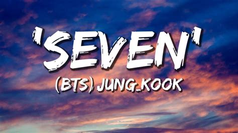 Jung Kook 'Seven' (Lyrics) video || BTS Jung Kook new song..... - YouTube