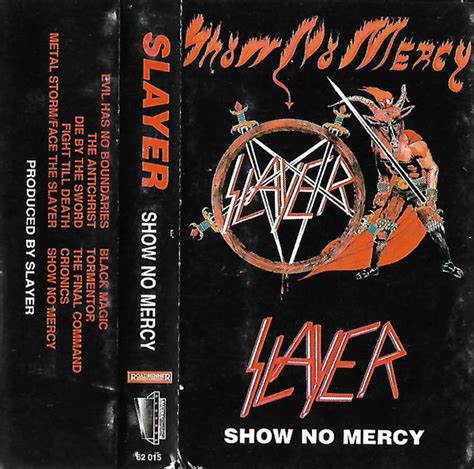 Slayer - Show No Mercy - Encyclopaedia Metallum: The Metal Archives