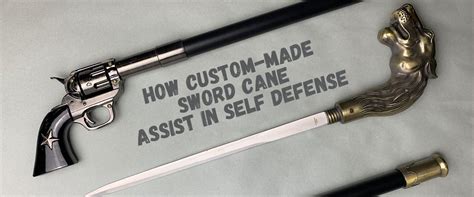 How Custom-Made Sword Canes Assist in Self Defense | Knives Deal