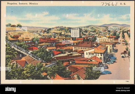 Nogales, Sonora, Mexico , Cities & towns, Tichnor Brothers Collection, postcards of the United ...