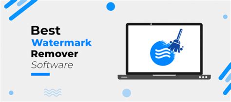 Watermark Remover- List of the Best Software Available