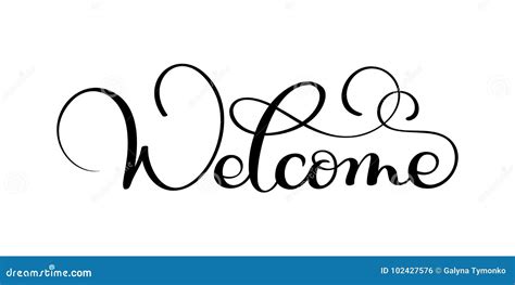 Handwritten Welcome Calligraphy Lettering Word. Vector Illustration on ...