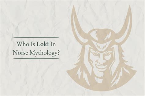 Who Is Loki In Norse Mythology? - Viking Style