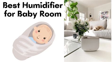 Best Humidifier for Baby Room / 1 Perfect Guide for Beginners - Hvacreboot