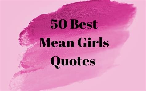 50 Mean Girls Quotes That Are So Fetch - Parade