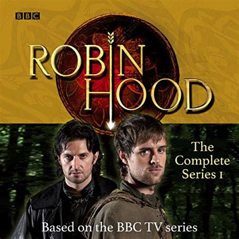 Robin Hood: The Complete Series 1: Based on the BBC TV series (Audio ...