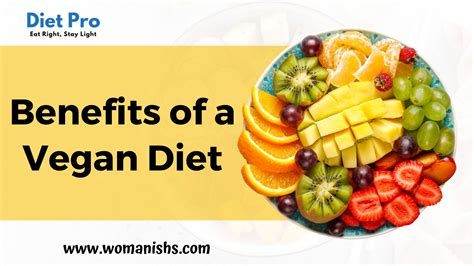 Top 10 Benefits of the Vegan Diet | Womanishs