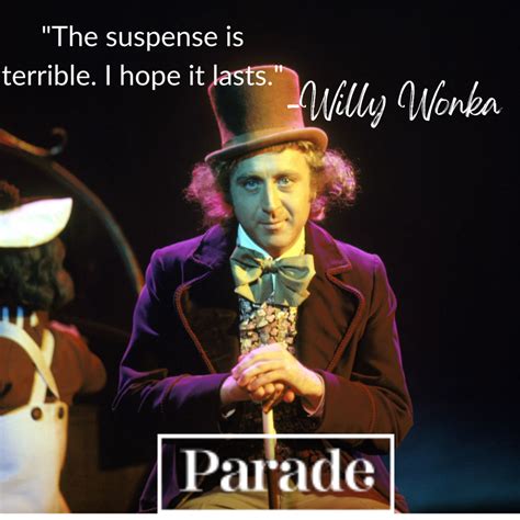 50 Willy Wonka Quotes We Love - Parade