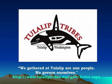 Tulalip Tribes Spring 2009